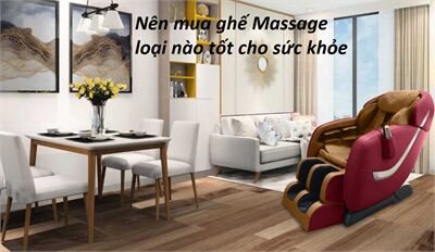 Nên mua ghế massage toàn thân loại nào tốt mà giá rẻ