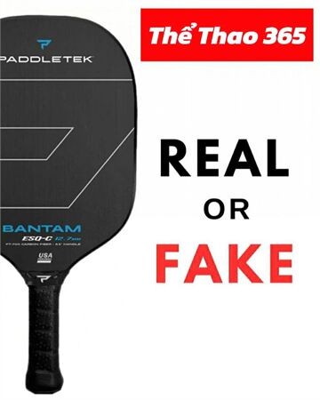 Phân Biệt Vợt Paddletek Chính Hãng và Hàng Fake: Cách Nhận Biết Chuẩn Xác