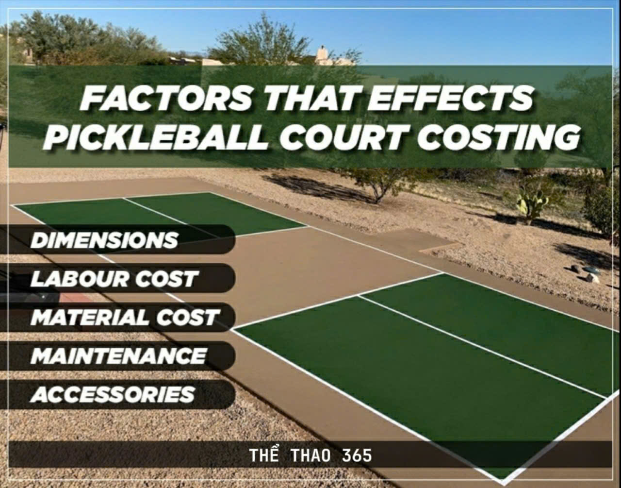 Các yếu tố ảnh hưởng đến báo giá thiết kế thi công sân Pickleball tại Đà Nẵng
